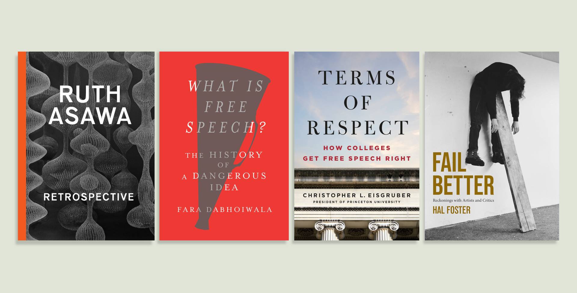 Books covers for "Ruth Asawa: Retrospective," "What Is Free Speech?", "Terms of Respect and "Fail Better"